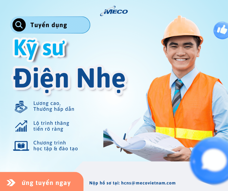 Tuyển dụng kỹ sư hiện trường điện- điện nhẹ